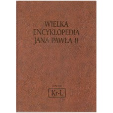 Wielka encyklopedia Jana Pawła II. T. 16, Kraków koronacje - Liban